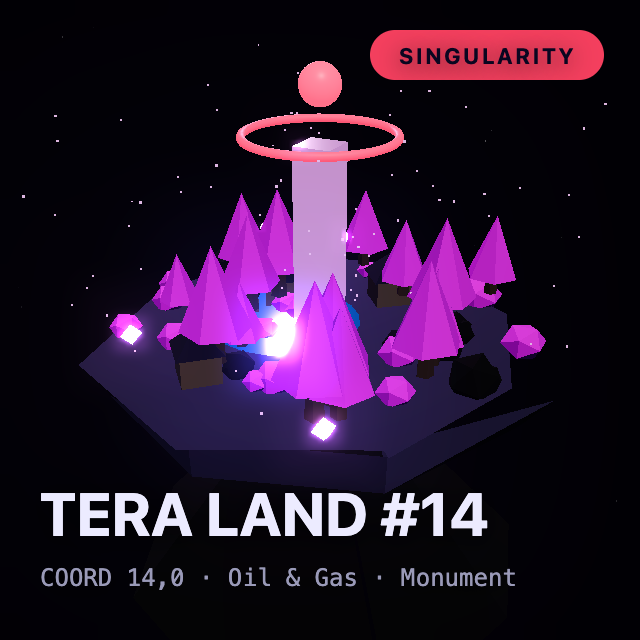 TERA Land #14 — Oil & Gas, Singularity