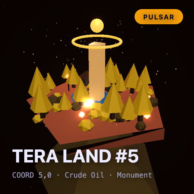 TERA Land #5 — Crude Oil, Pulsar