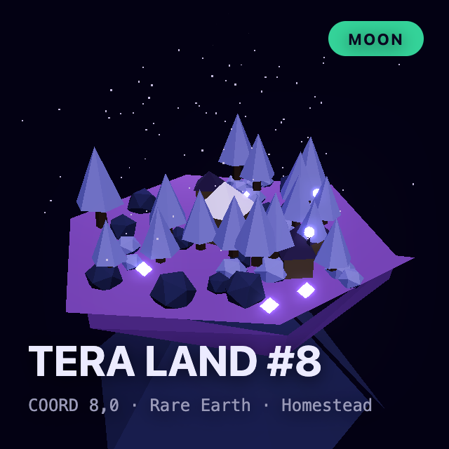TERA Land #8 — Rare Earth, Moon